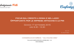 17 Settembre 2015 – Focus sul credito di Roma e Provincia, opportunità per le imprese artigiane e le PMI