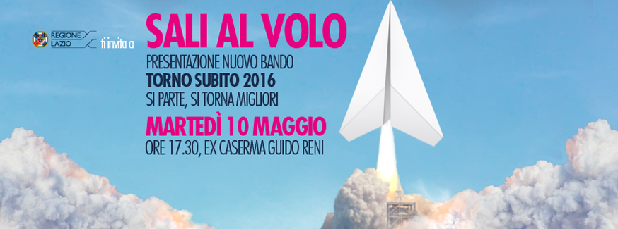 Regione Lazio e Laziodisu per le giovani GenerAzioni: al via la terza edizione di Torno Subito